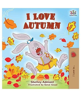 I Love Autumn: Fall children's book, Shelley Admont, Kidkiddos Books
