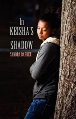 Sandra Barret In Keisha's Shadow (Taschenbuch)