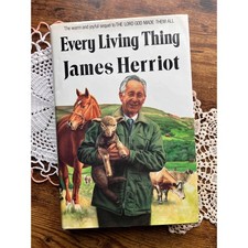 Every Living Thing by James Herriot, 1992 Hardcover, All Creatures Great & Small