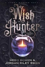 Wish Hunter (The Savannah River Series) - Paperback, by Bowen Hero; Riley - Good