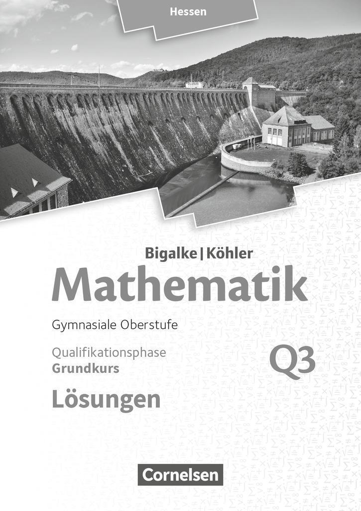 Thumbnail - Mathematik Grundkurs 3. Halbjahr - Hessen - Band Q3 Anton Bigalke