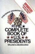 The Complete Book of U.S. Presidents von DeGregorio, Wil... | Buch | Zustand gut