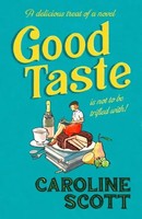 Good Taste | Caroline Scott | Englisch | Buch | Gebunden | 2022