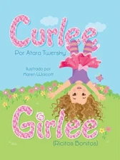 Curlee Girlee Hardcover Atara Twersky