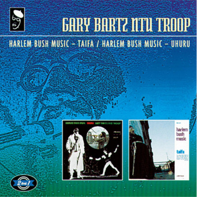 Gary Bartz NTU Troop Harlem Bush Music - Taifa/Harlem Bush Music - Uhuru (CD)