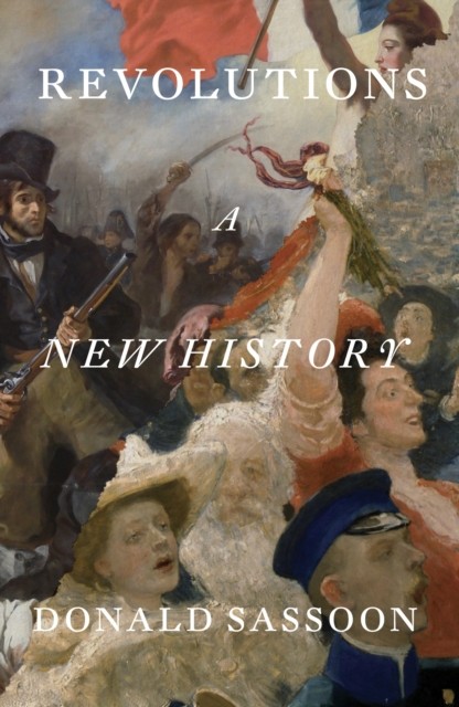 Revolutions: A New History by Donald Sassoon | PB | 2026 - Image 3