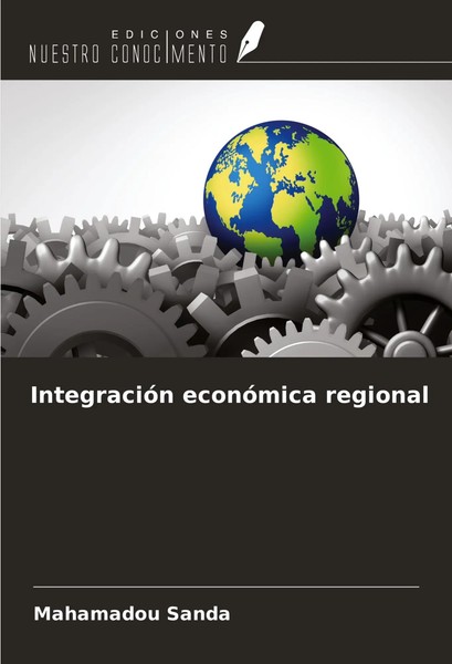 Mahamadou Sanda | IntegracióN EconóMica Regional | Taschenbuch | Spanisch (2024)-image