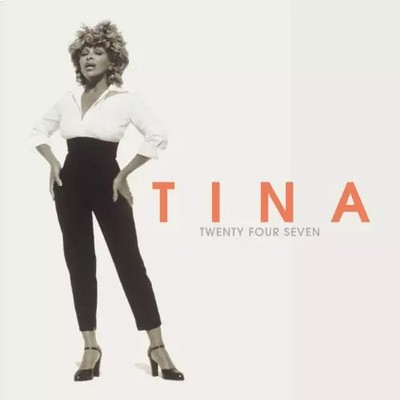 Twenty Four Seven, Tina Turner