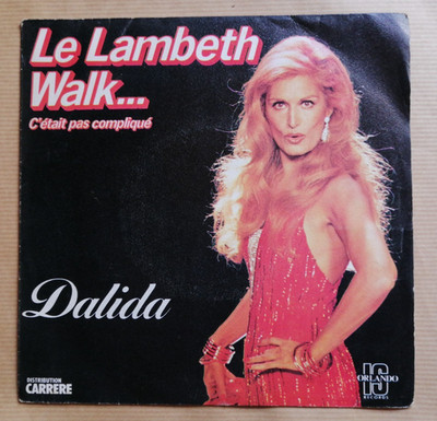 DALIDA: The Lambeth Walk 7'' 45T Es gibt immer einen Song (P Sevran) VG++/VG+