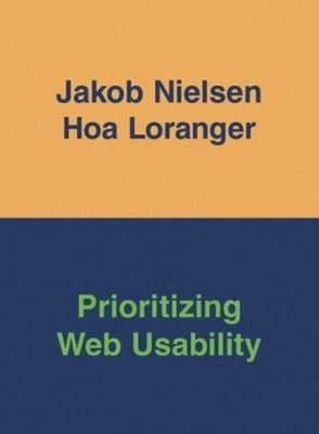 Prioritizing Web Usability Perfect Hoa, Nielsen, Jakob Loranger