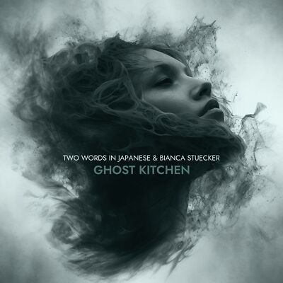 Two Words In Japanese & Bianca Stücker - Ghost Kitchen CD *NEU*OVP*