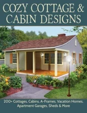 Cozy Cottage & Cabin Designs: 200+ Co- paperback, Design America Inc, 1580118410