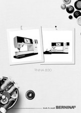 Bernina 830 Embroidery Sewing Machine Owners Instruction Manual