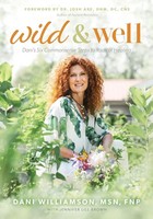 Dani Williamson | Wild & Well | Taschenbuch | Englisch (2021)