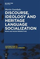 Martin Guardado | Discourse, Ideology And Heritage Language Socialization | Buch