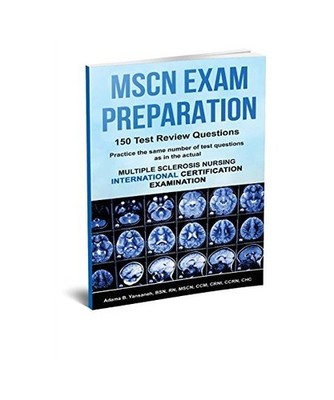MSCN Exam Preparation: 150 Test Review Questions, Yansaneh Mscn, Adama B.
