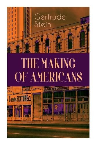 Gertrude Stein THE Making of Americans (Tascabile)