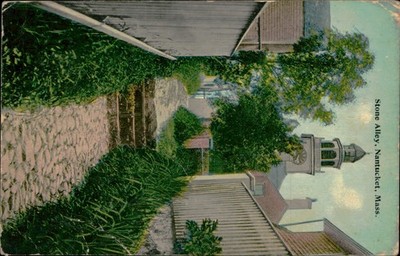Postcard: Stone Alley, Nantucket, Mass.