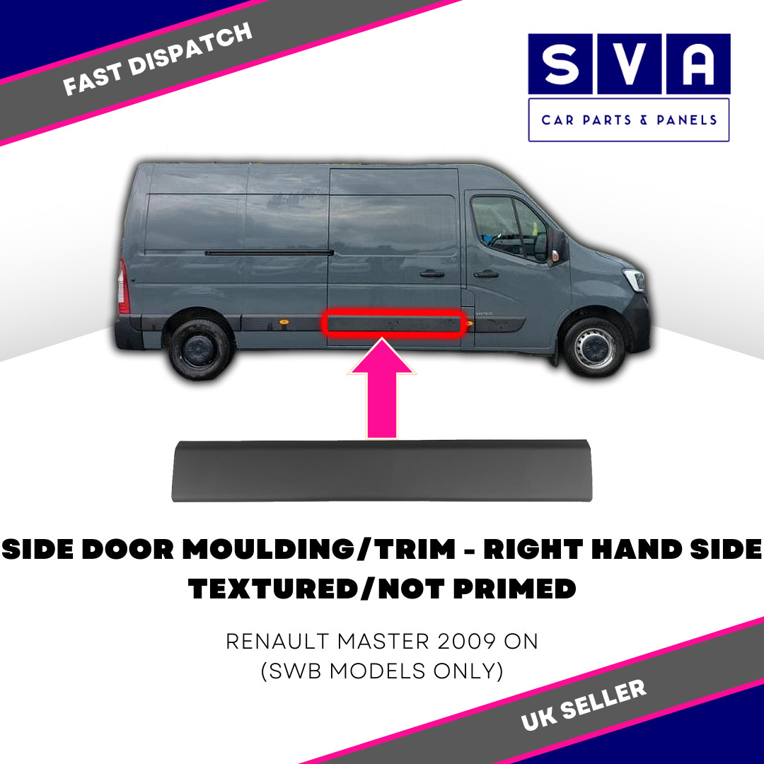 For Renault Master 2009> Side Door Moulding/Trim Textured Swb Models Only Right