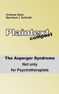 Plaintext compact. The Asperger Syndrome Not only for Psychotherapists Buch 2016