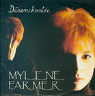 7" Mylene Farmer/Désenchatée (NL)