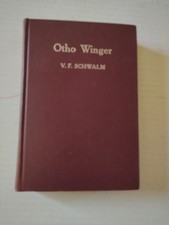 Otho Winger by V. F. Schwalm