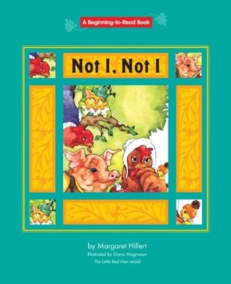 Not I, Not I (Beginning to Read Book)