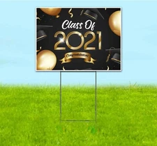CLASS OF 2021 18x24 Yard Sign Corrugated Plastic Bandit Lawn USA CONGRATS GRAD