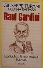Libro Raul Gardini il Contadino La Montedison il Diavolo (prezzo trattabile)