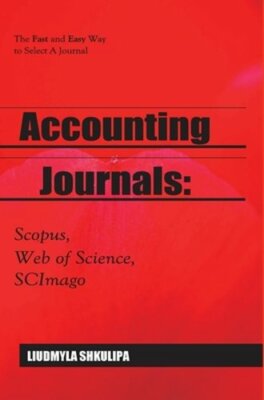 Accounting Journals: Scopus, Web of Science, SCImago by Liudmyla Shkulipa: New