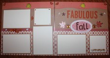 Fall scrapbook layout pages 2 each 12 x 12 handmade "Fabulous Fall" , assembled