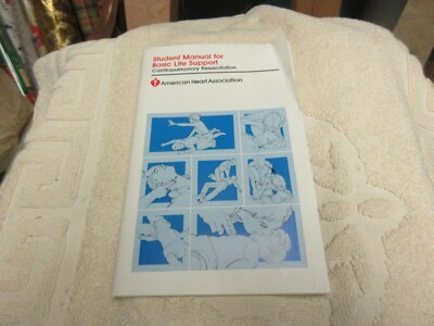 Student Manuel , BASIC LIFE SUPPORT , American Heart Association , 1981