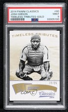 2014 Classics Timeless Tributes Gold 22/25 Josh Gibson #80 PSA 9 MINT HOF 0k41