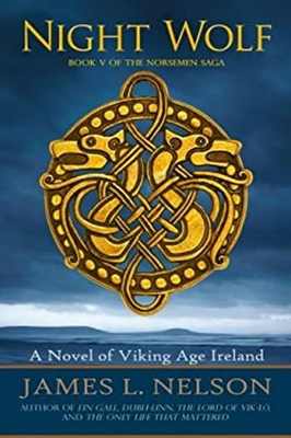#ad Night Wolf : A Novel of Viking Age Ireland Paperback James Nelson $7.68
