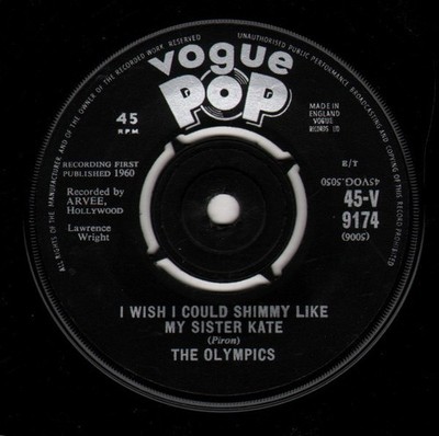 The Olympics - I Wish I Could Shimmy Like My Sister Kate (7'', Single) (Near Mint