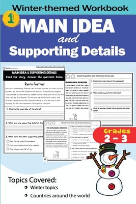 Main Idea and Supporting Details Winter-themed Workbook, Main Idea Workbook 2nd