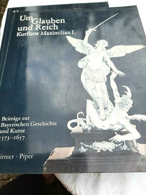 Glauben und Reich Kurfürst Maximilian I/Beiträge Bayrischen Geschichte 1573/1657