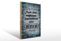 Holzschild Spruch 30X40 Cm Frech BöSe Ungezogen Aber HüBsch Deko Schild