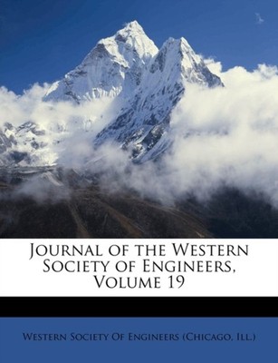 Western Society Of E - Journal of the Western Socety of Engneers Volu - X555z