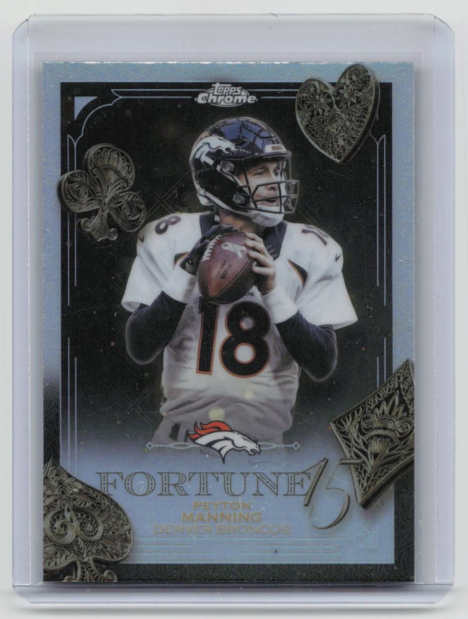 2015 Topps Chrome Fortune 5 Peyton Manning Broncos Refractor Card F15-33