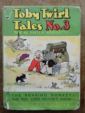 Toby Twirl Tales No. 3 - Sheila Hodgetts 1951 - Vintage childrens book