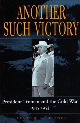Arnold A. offner Another Such Victory (Taschenbuch) (US IMPORT)