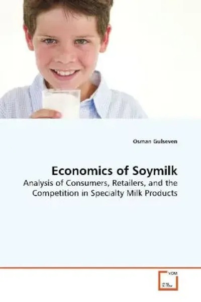Economics Of Soymilk Osman Gulseven Taschenbuch Englisch Vdm Verlag Dr. MüLler-image