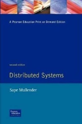 Distributed Systems (2nd Edition) - Hardcover By Mullender, Sape - GOOD