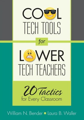 Cool Tech Tools for Lower Tech Teachers 20 Tactics for Every Classroom Buch 2012