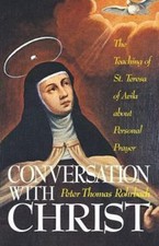 Conversation With Christ, Paperback by Rohrbach, Peter T., Brand New, Free sh...