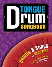 Tongue Drum Songbook: Hymns  Songs of Worship