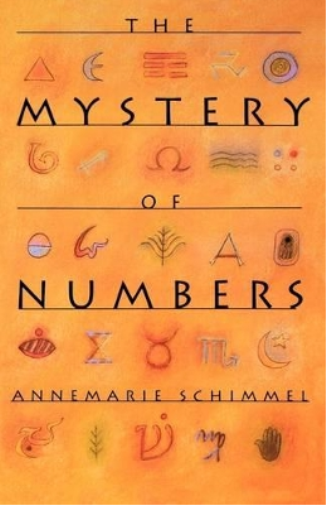 Annemarie Schimmel The Mystery of Numbers (Tascabile)