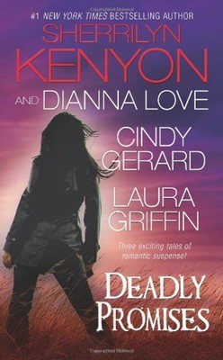 Deadly Promises Cindy, Kenyon, Sherrilyn, Griffin, Laura, Love, D
