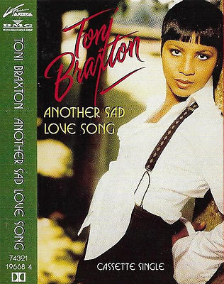 TONI BRAXTON ANOTHER SAD LOVE SONG CASSETTE SINGLE Electronic Downtempo